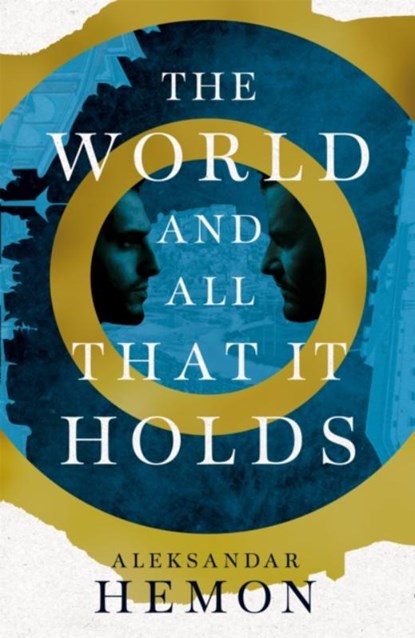 The World and All That It Holds, Aleksandar Hemon - Gebonden - 9780330513326