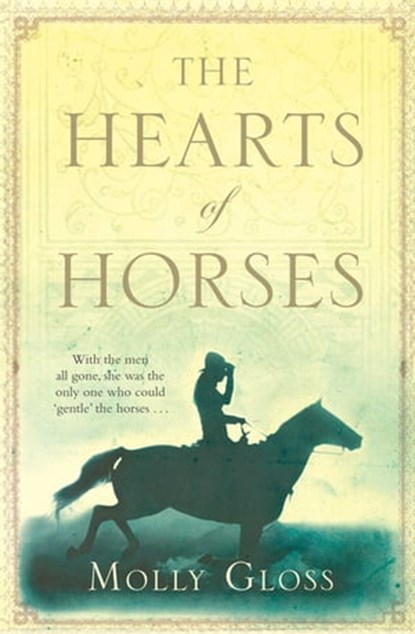 The Hearts of Horses, Molly Gloss - Ebook - 9780330515023