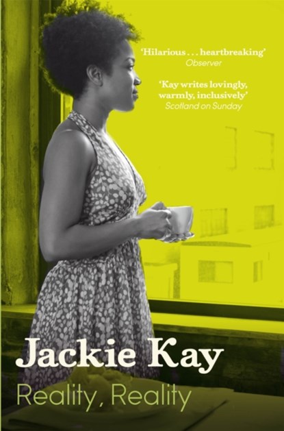Reality, Reality, Jackie Kay - Paperback - 9780330515726