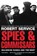 Spies and Commissars, Robert Service - Paperback - 9780330517287