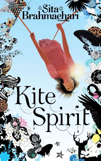 Kite Spirit, Sita Brahmachari - Paperback - 9780330517928