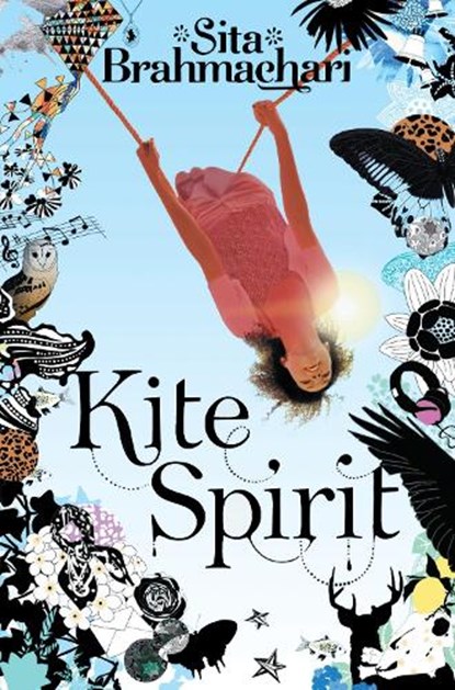 Kite Spirit, Sita Brahmachari - Paperback - 9780330517928