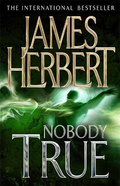 Nobody True, James Herbert - Paperback - 9780330522069