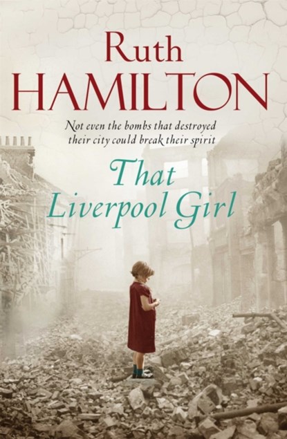 That Liverpool Girl, Ruth Hamilton - Paperback - 9780330522243