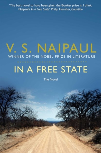 In a Free State, V. S. Naipaul - Paperback - 9780330522908