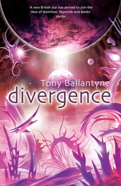 Divergence, Tony Ballantyne - Ebook - 9780330523356