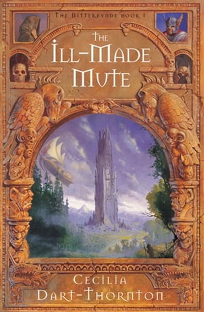 Ill-Made Mute, Cecilia Dart-Thornton - Ebook - 9780330523585