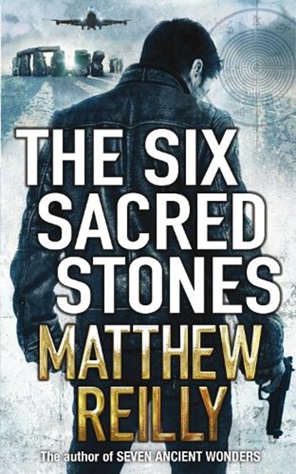 The Six Sacred Stones, Matthew Reilly - Paperback - 9780330525572