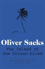 The Island of the Colour-blind - Oliver Sacks - 9780330526104