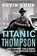 Titanic Thompson, Kevin Cook - Paperback - 9780330529952
