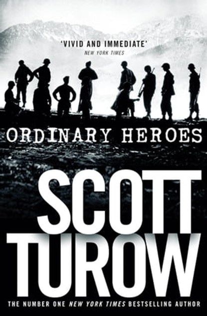 Ordinary Heroes, Scott Turow - Ebook - 9780330531078