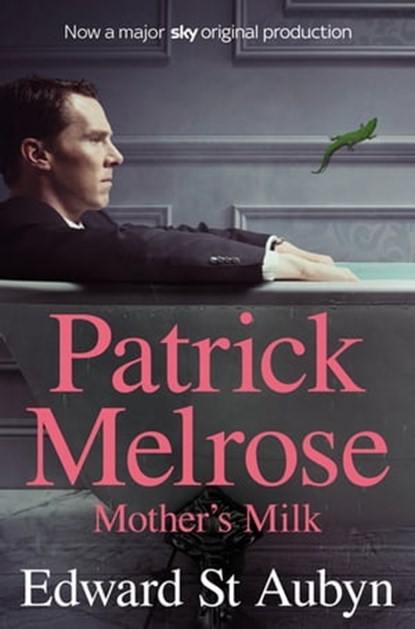 Mother's Milk, Edward St Aubyn - Ebook - 9780330531368