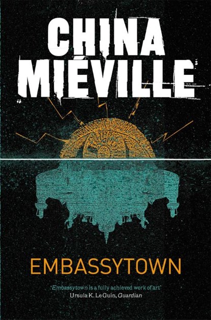 Embassytown, China Mieville - Paperback - 9780330533072