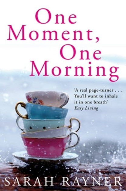 One Moment, One Morning, Sarah Rayner - Ebook - 9780330533324
