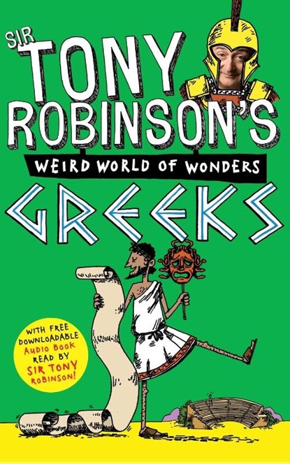 Greeks, Sir Tony Robinson - Paperback - 9780330533881