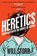The Heretics, Will Storr - Paperback - 9780330535861