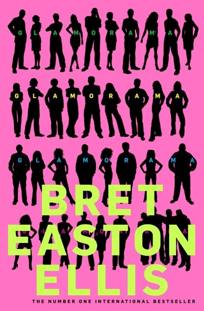 Glamorama, Bret Easton Ellis - Paperback - 9780330536318