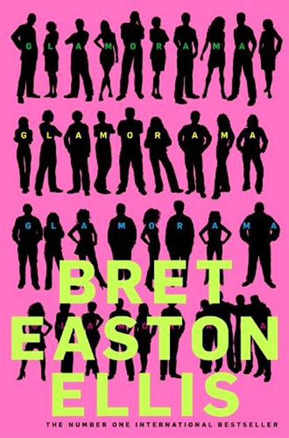 Glamorama, Bret Easton Ellis - Paperback - 9780330536318