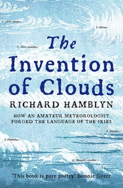 The Invention of Clouds, Richard Hamblyn - Ebook - 9780330537308
