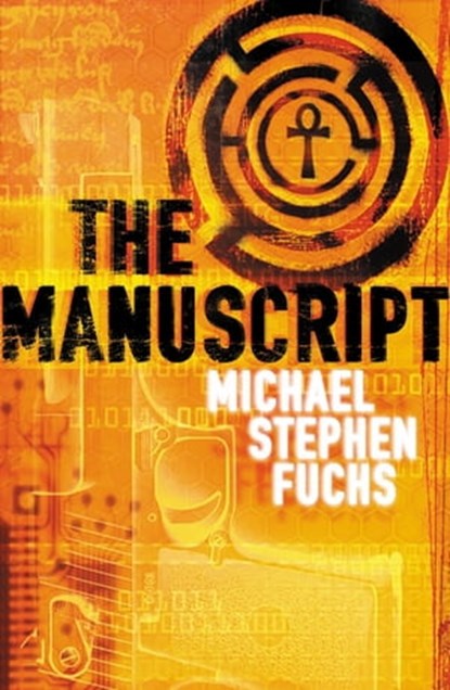 The Manuscript, Michael Stephen Fuchs - Ebook - 9780330540049