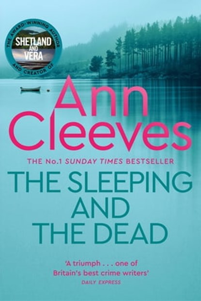 The Sleeping and the Dead, Ann Cleeves - Ebook - 9780330540520