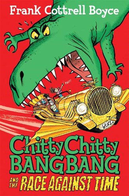 Chitty Chitty Bang Bang and the Race Against Time, Frank Cottrell-Boyce - Paperback - 9780330544207