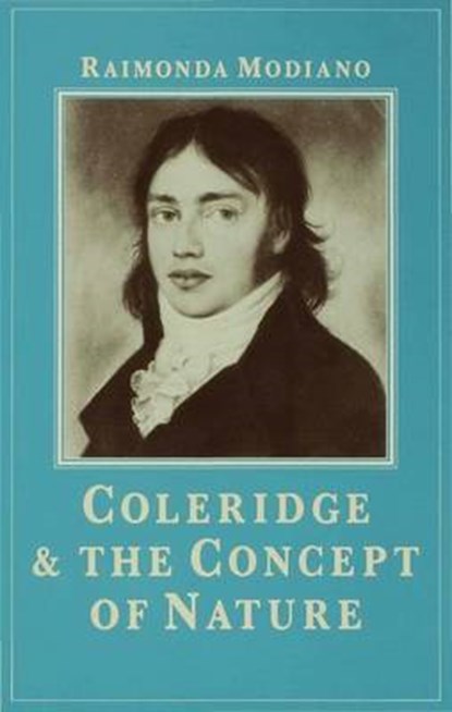 Coleridge and the Concept of Nature, MODIANO,  Raimonda - Gebonden - 9780333365717