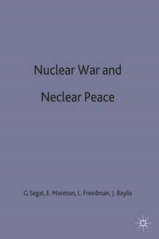 Nuclear War and Nuclear Peace
