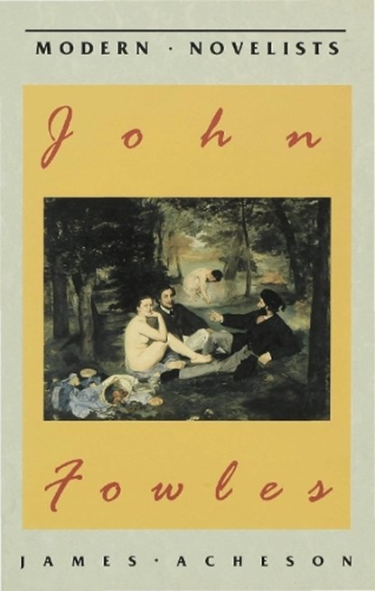 John Fowles, ACHESON,  James - Paperback - 9780333516706