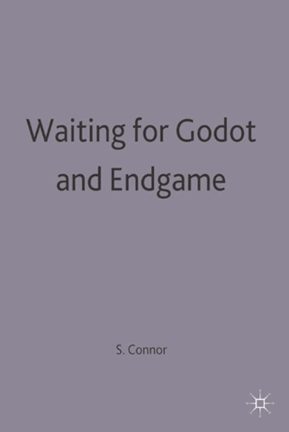 Waiting for Godot and Endgame, CONNOR,  Steven - Paperback - 9780333546031