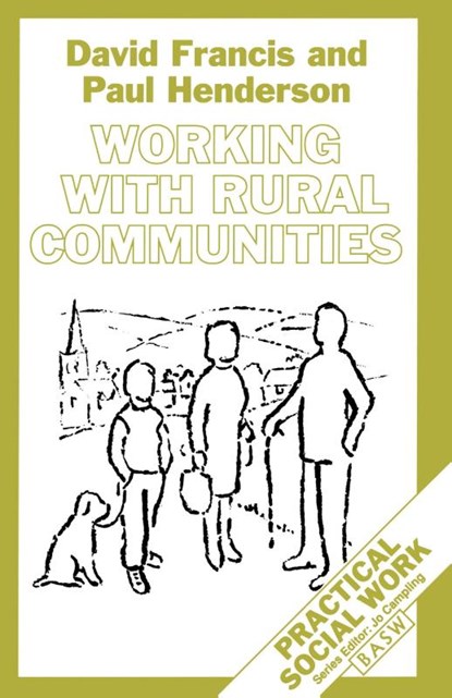 Working with Rural Communities, David Francis ; Paul Henderson - Paperback - 9780333551462