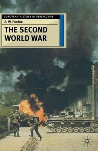 The Second World War, A. W. Purdue - Paperback - 9780333626924