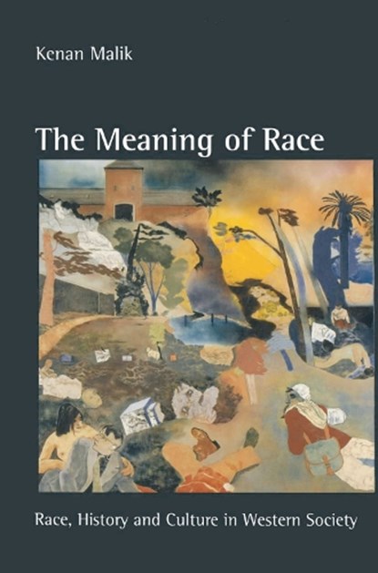 The Meaning of Race, Kenan (LONDON) Malik - Paperback - 9780333628584