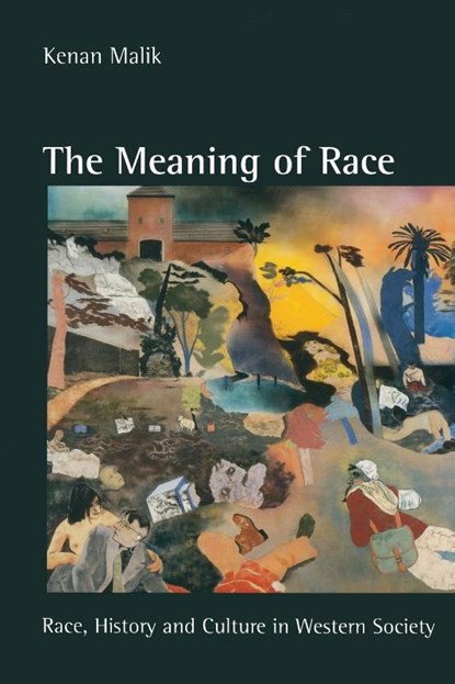 The Meaning of Race, Kenan Malik - Paperback - 9780333628584