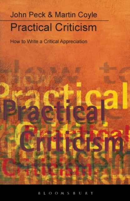 Practical Criticism, Martin Coyle ; John Peck - Paperback - 9780333632253
