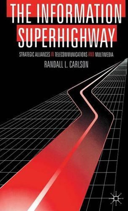 The Information Superhighway, CARLSON,  Randall L. - Gebonden - 9780333650646