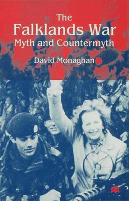 The Falklands War, MONAGHAN,  D. - Gebonden - 9780333655818