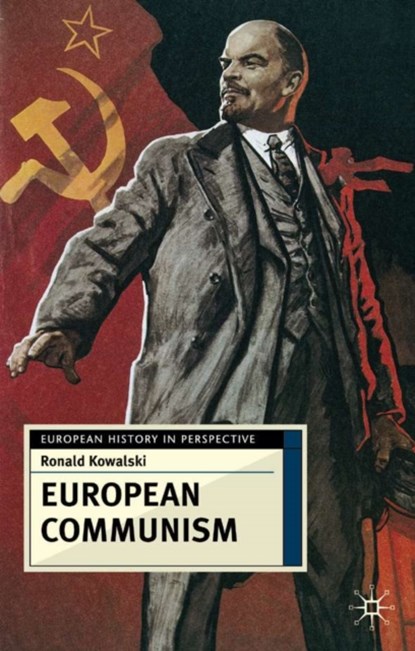 European Communism, Ronald Kowalski - Paperback - 9780333684597