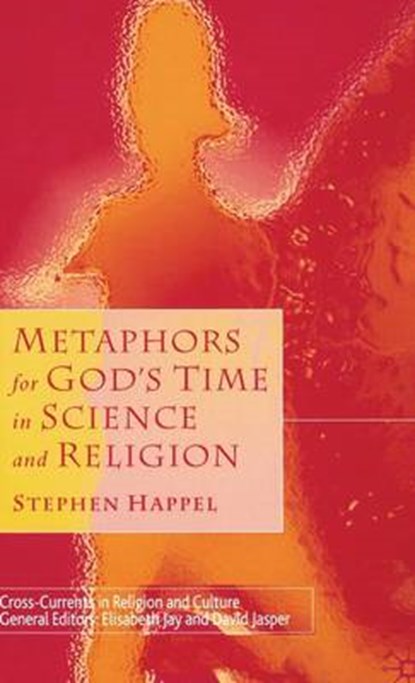 Metaphors for God's Time in Science and Religion, HAPPEL,  S. - Gebonden - 9780333714102
