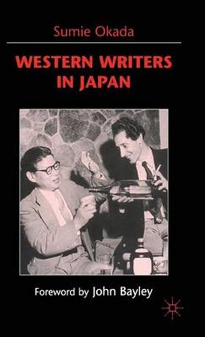 Western Writers in Japan, OKADA,  S. - Gebonden - 9780333721742