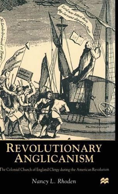 Revolutionary Anglicanism, Nancy L. Rhoden - Gebonden - 9780333724873