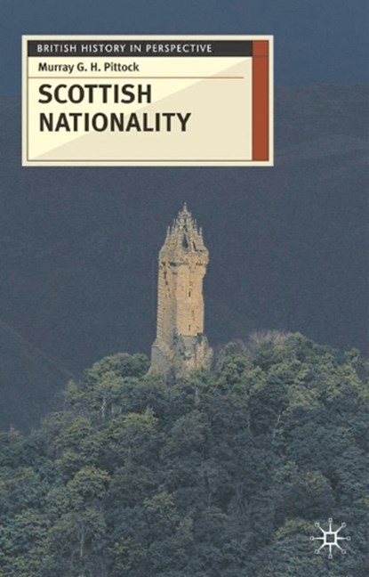 Scottish Nationality, PITTOCK,  Murray - Gebonden - 9780333726631
