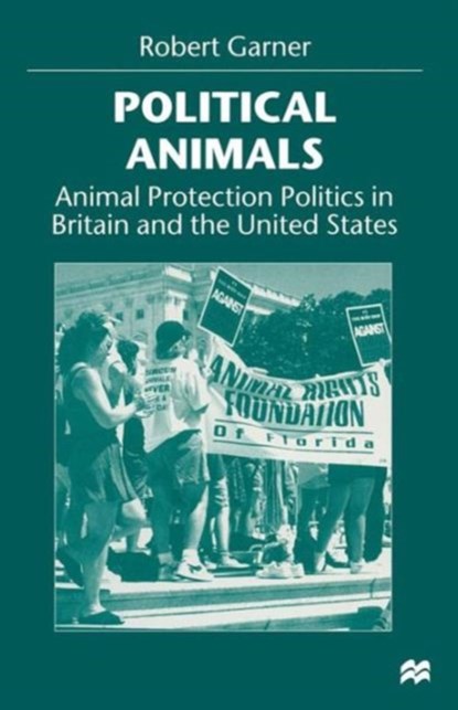 Political Animals, Robert Garner - Paperback - 9780333730003