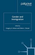 Gender and Immigration | Kelson, G. ; DeLaet, D. | 