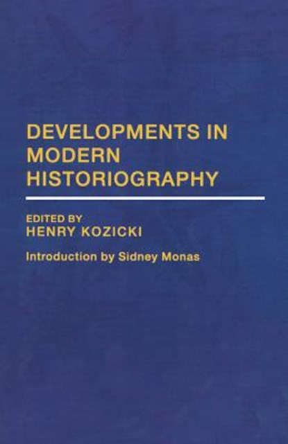 Developments in Modern Historiography, KOZICKI,  Henry - Paperback - 9780333748268