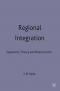 Regional Integration | A. El-Agraa | 