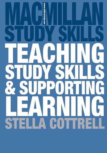 Teaching Study Skills and Supporting Learning, Stella Cottrell - Paperback - 9780333921241