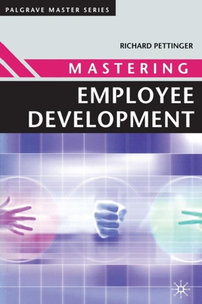 Mastering Employee Development, Richard Pettinger - Paperback - 9780333973585