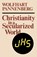 Christianity in a Secularized World, Wolfhart Pannenberg - Paperback - 9780334019176