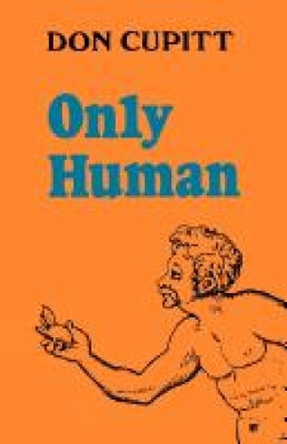 Only Human, Don Cupitt - Paperback - 9780334022350